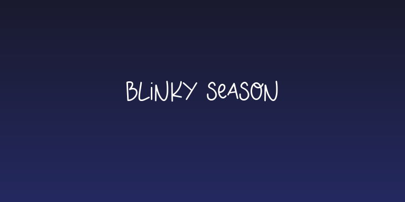 BLINKY SEASON Social Header