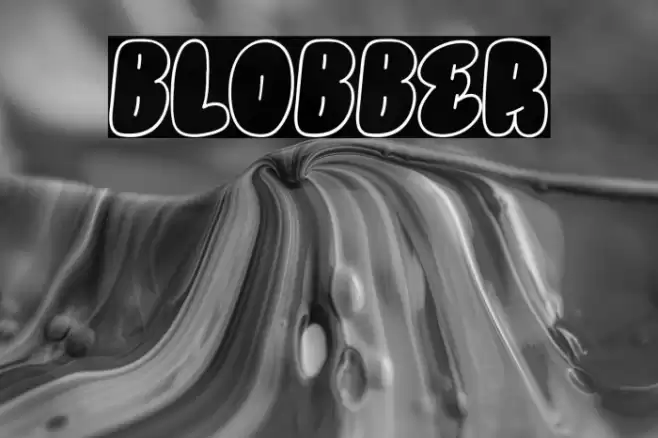 BLOBBER 字体 examples