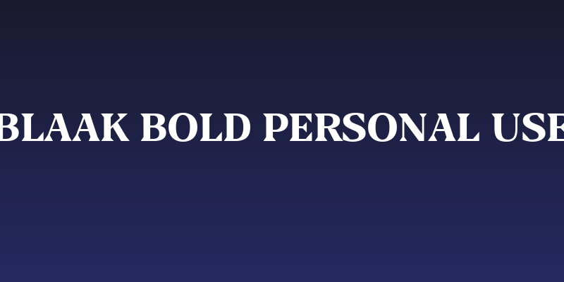 Blaak Bold PERSONAL USE Social Header
