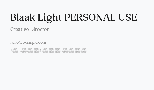 Blaak Light PERSONAL USE Business Card