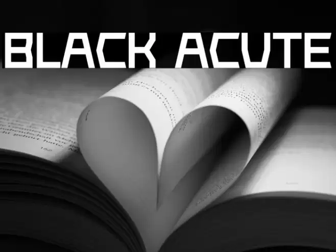 Black Acute Font examples
