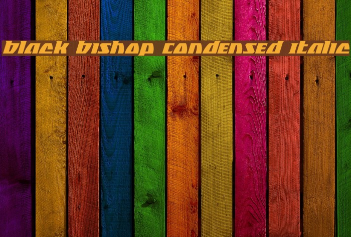 Black Bishop Condensed Italic Example 2