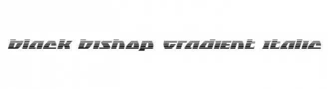 Black Bishop Gradient Italic  Fuentes Gratis Descargar