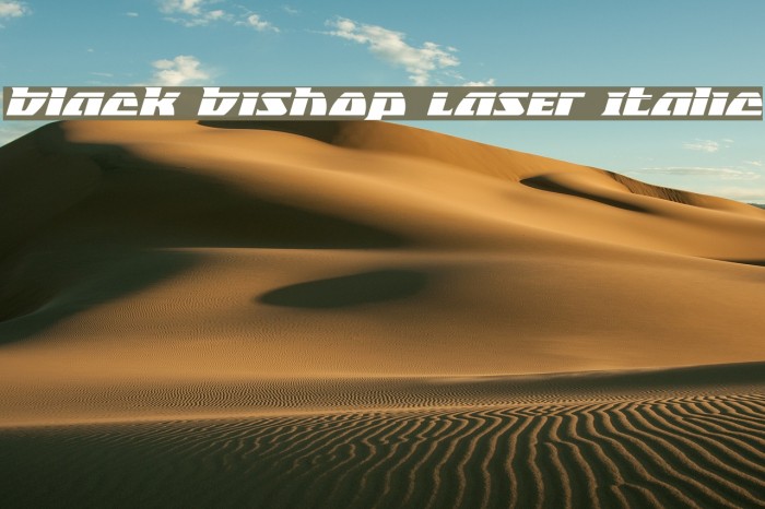 Black Bishop Laser Italic Example 1