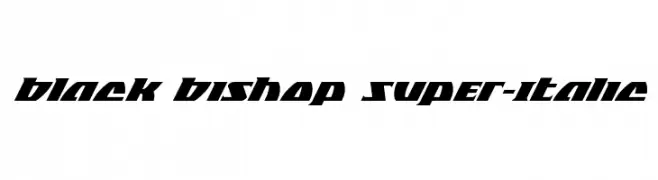 Black Bishop Super-Italic  Frei Schriftart Herunterladen
