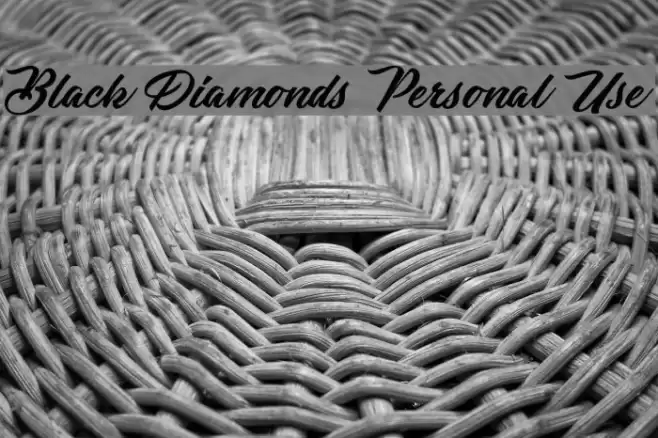 Black Diamonds Personal Use Font examples