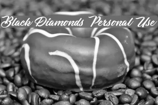 Black Diamonds Personal Use Font examples