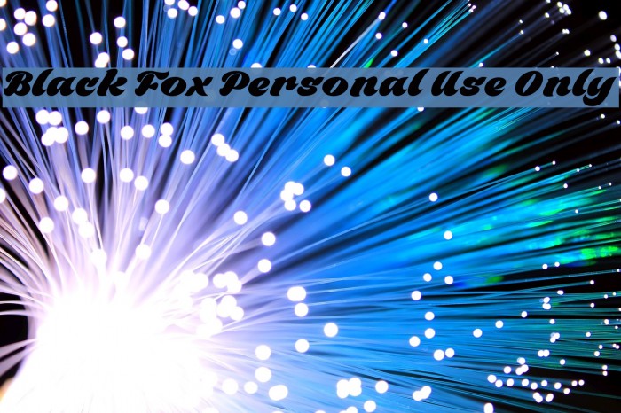 Black Fox Personal Use Only Font examples
