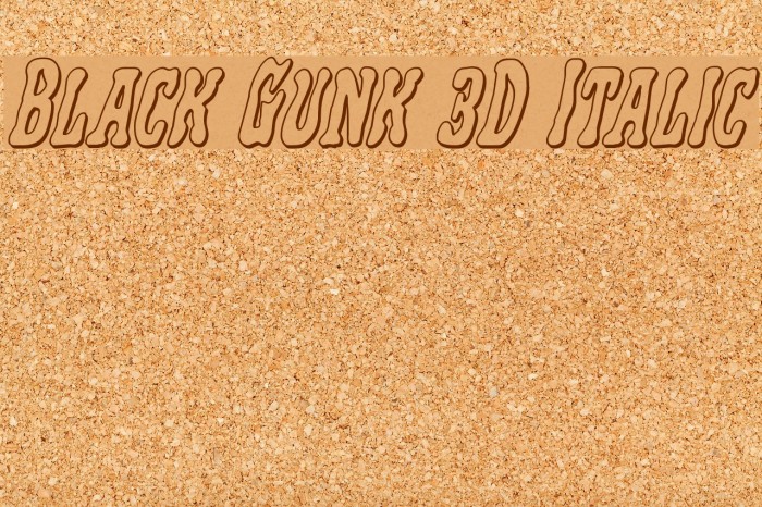 Black Gunk 3D Italic Font examples