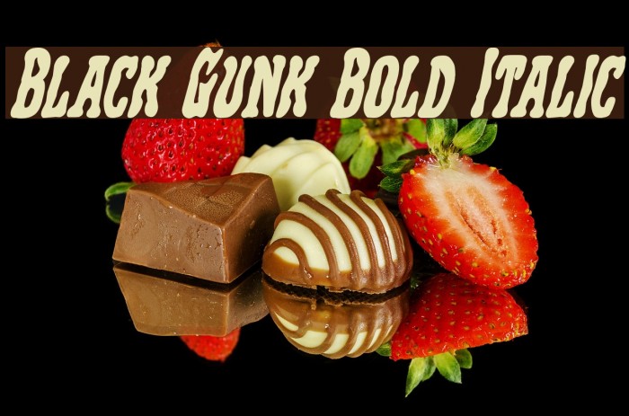 Black Gunk Bold Italic Font examples
