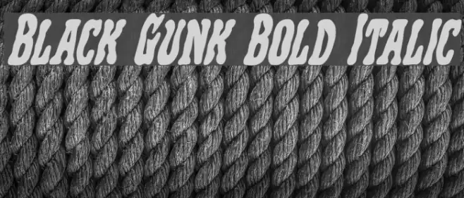 Black Gunk Bold Italic Font examples