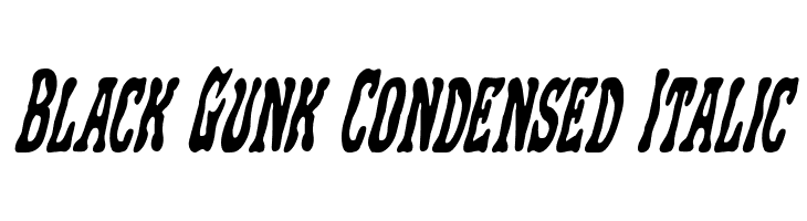 Black Gunk Condensed Italic  Скачать бесплатные шрифты
