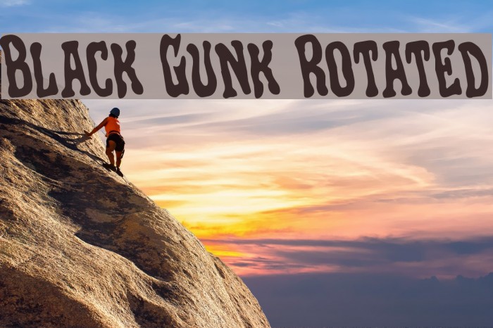 Black Gunk Rotated Font examples