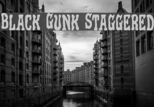 Black Gunk Staggered Caratteri examples