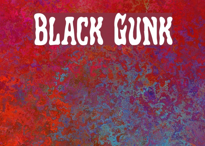 Black Gunk Font examples