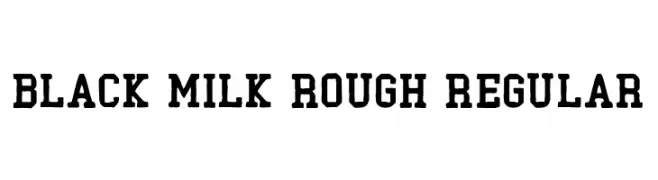 Black Milk Rough Regular  les polices de caractères gratuit tlcharger