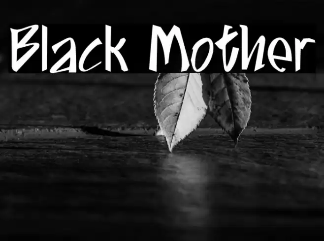 Black Mother Font examples