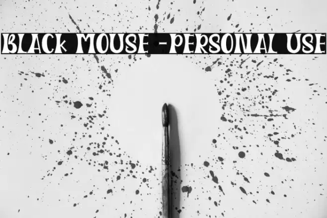 Black Mouse -Personal Use Caratteri examples