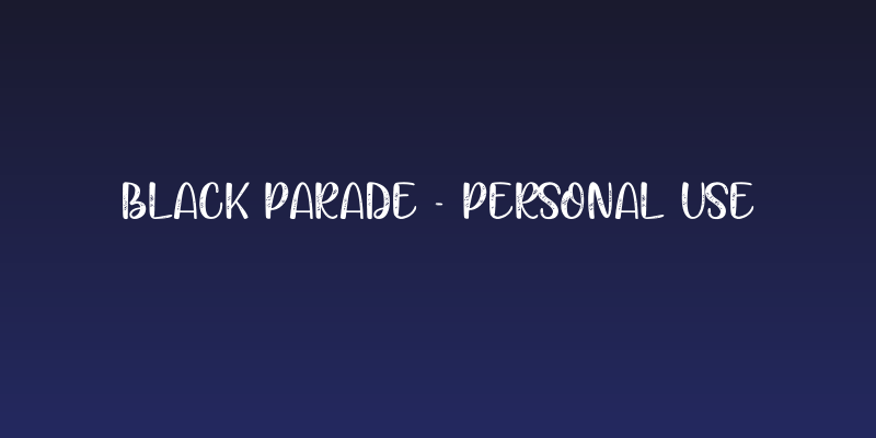 Black Parade - Personal Use Social Header