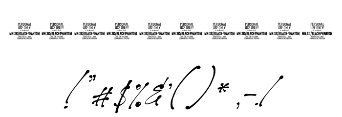 Black Phantom PERSONAL USE ONLY Italic Font OTHER CHARS
