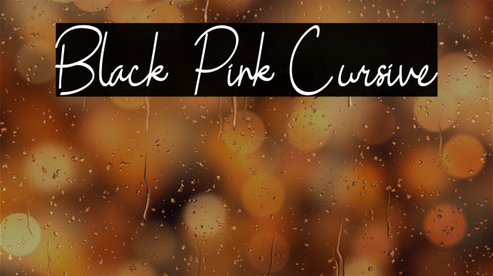 Black Pink Cursive Example 3