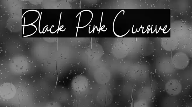 Black Pink Cursive Font examples