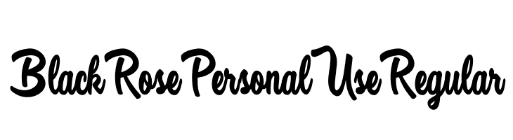 Black Rose Personal Use Regular  Скачать бесплатные шрифты