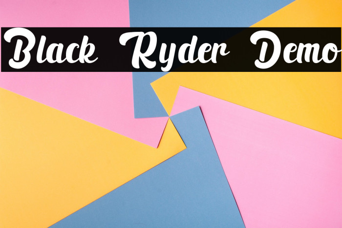 Black Ryder Demo Example 1