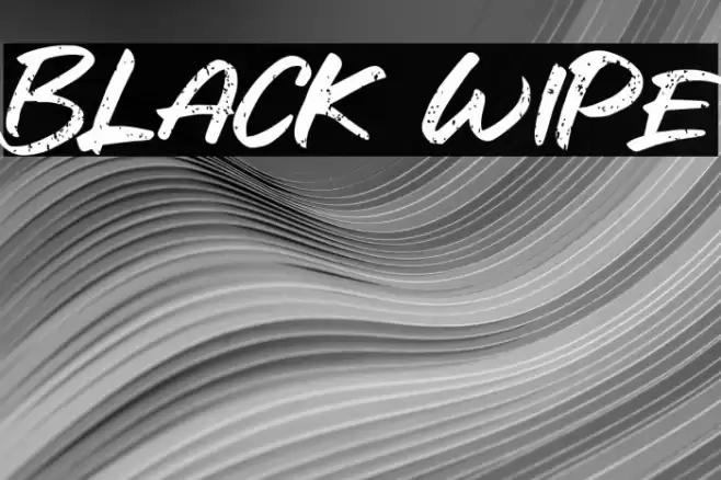 Black Wipe Font examples