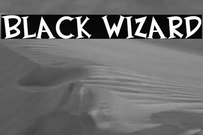 Black Wizard Шрифта examples