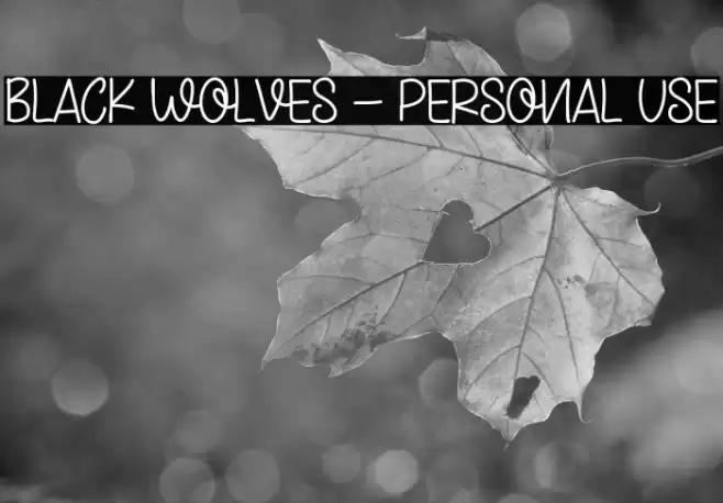 Black Wolves - Personal Use خط examples