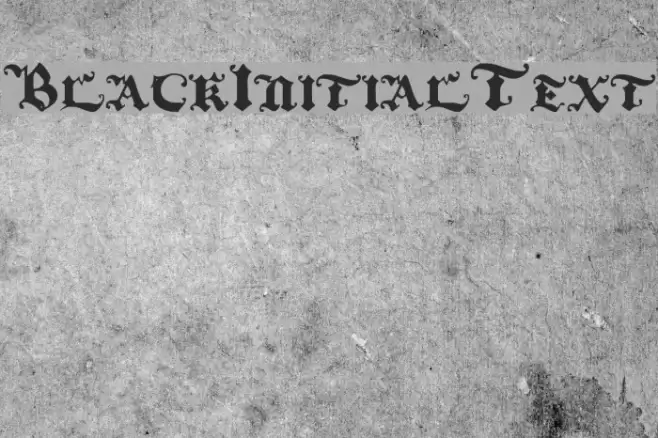 BlackInitialText Font examples