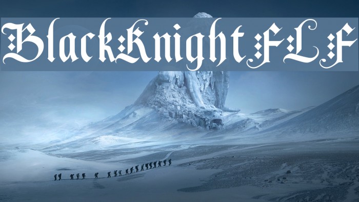 BlackKnightFLF Font examples