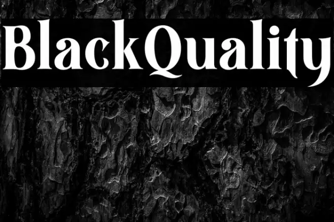BlackQuality Font examples