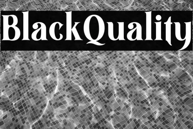 BlackQuality Font examples