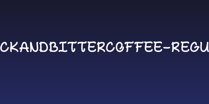 BlackandBitterCoffee-Regular Social Header