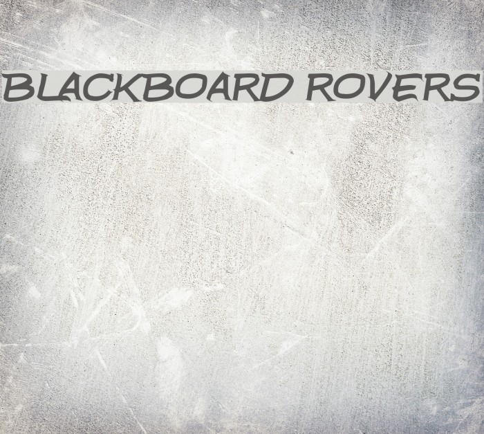 Blackboard Rovers フォント examples