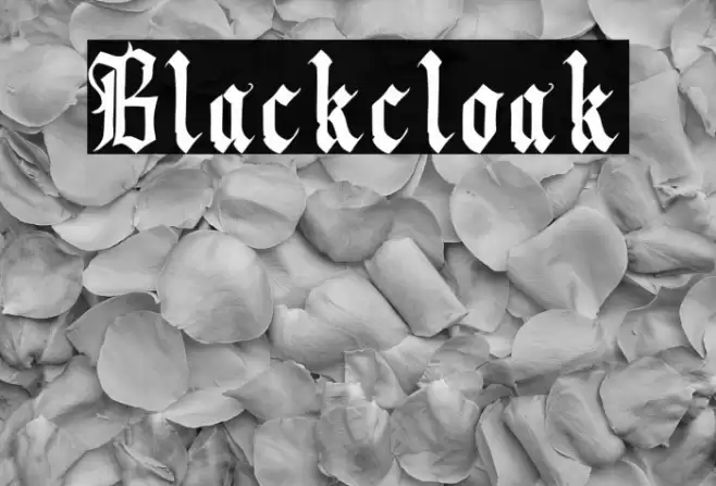 Blackcloak Font examples