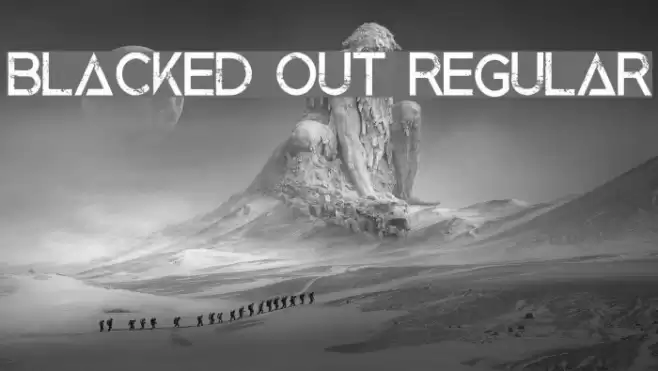 Blacked Out Regular Font examples