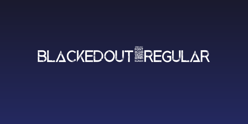 BlackedOut-Regular Social Header