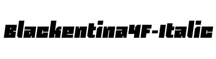Blackentina4F-Italic Fonte