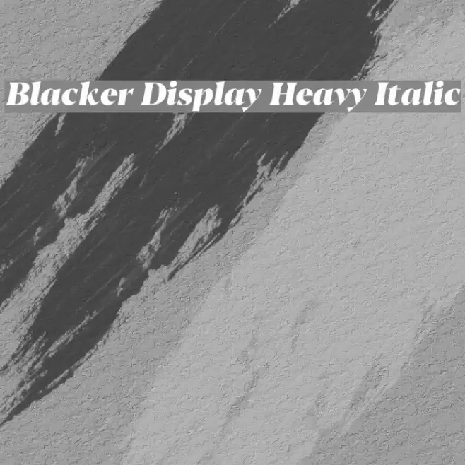 Blacker Display Heavy Italic Font examples