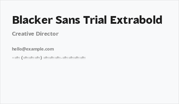 Blacker Sans Trial Extrabold Business Card