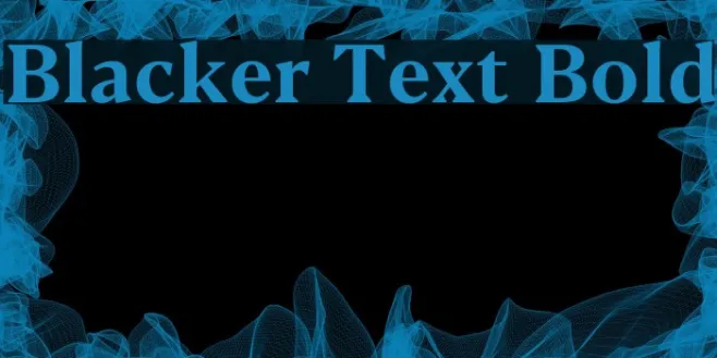 Blacker Text Bold Example 3