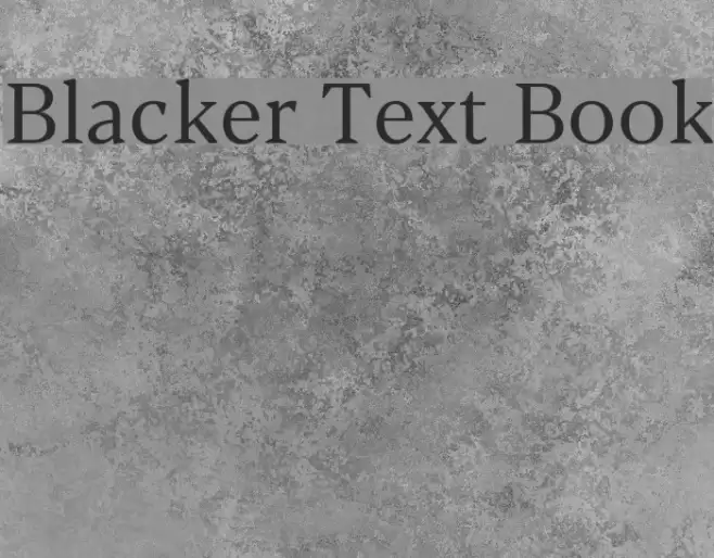 Blacker Text Book Font examples