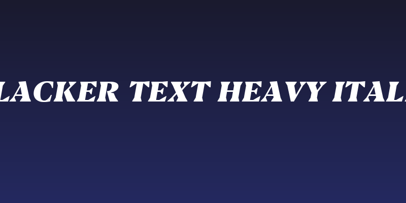 Blacker Text Heavy Italic Social Header