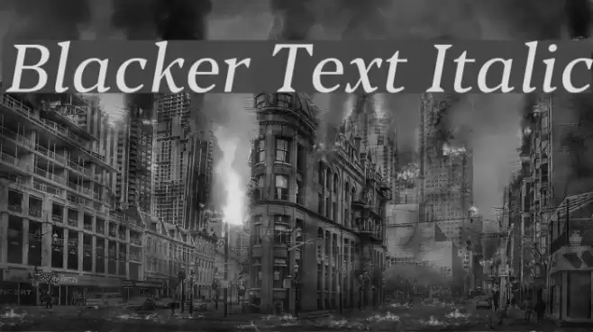 Blacker Text Italic Font examples