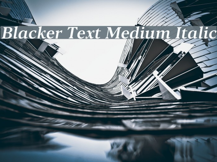 Blacker Text Medium Italic Font examples