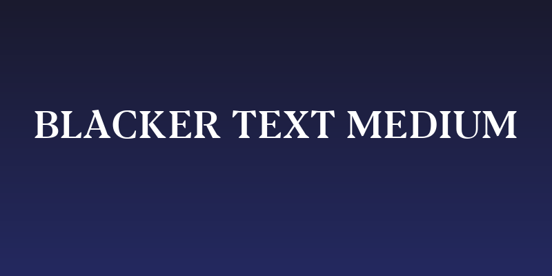 Blacker Text Medium Social Header