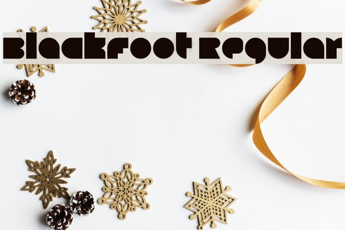Blackfoot Regular Font examples